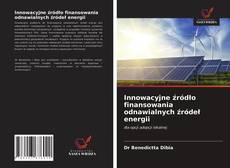 Buchcover von Innowacyjne źródło finansowania odnawialnych źródeł energii