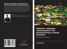 Capa do livro de Badanie rodzajów nowotworów i ich powszechnych metod leczenia 