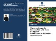 Untersuchung der Krebsarten und ihrer gängigen Behandlungsmethoden kitap kapağı