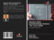 Maestro della parodontologia italiana - Dr. Luca Landi的封面