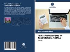 Investitionsanreize in Zentralafrika CEMAC kitap kapağı