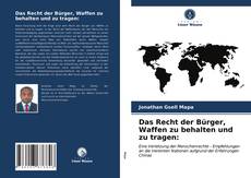 Copertina di Das Recht der Bürger, Waffen zu behalten und zu tragen: