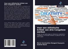 Bookcover of Voor een stilistische kritiek van drie Congolese werken