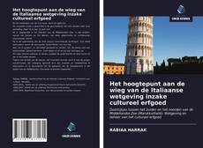 Bookcover of Het hoogtepunt aan de wieg van de Italiaanse wetgeving inzake cultureel erfgoed