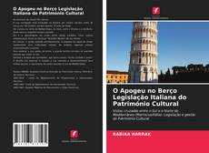 Portada del libro de O Apogeu no Berço Legislação Italiana do Património Cultural