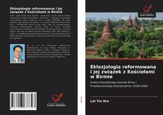 Borítókép a  Eklezjologia reformowana i jej związek z Kościołami w Birmie - hoz