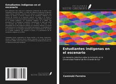 Estudiantes indígenas en el escenario的封面