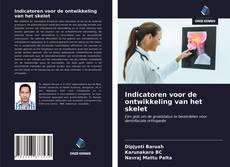 Bookcover of Indicatoren voor de ontwikkeling van het skelet