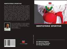 Couverture de DENTISTERIE SPORTIVE