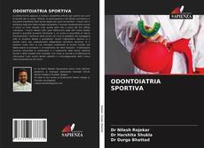 Bookcover of ODONTOIATRIA SPORTIVA