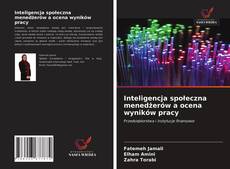 Copertina di Inteligencja społeczna menedżerów a ocena wyników pracy