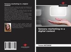 Bookcover of Sensory marketing in a digital context