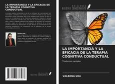 Portada del libro de LA IMPORTANCIA Y LA EFICACIA DE LA TERAPIA COGNITIVA CONDUCTUAL