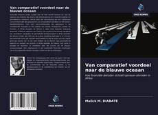 Bookcover of Van comparatief voordeel naar de blauwe oceaan