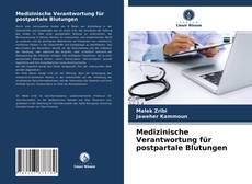 Buchcover von Medizinische Verantwortung für postpartale Blutungen