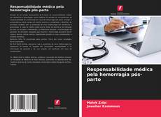 Couverture de Responsabilidade médica pela hemorragia pós-parto