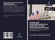 Bookcover of MOGELIJKE OVERTREDINGEN EN SANCTIES IN EEN DOUANEAGENTSCHAP