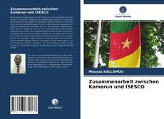 Bookcover of Zusammenarbeit zwischen Kamerun und ISESCO