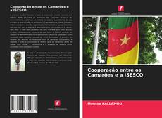 Buchcover von Cooperação entre os Camarões e a ISESCO