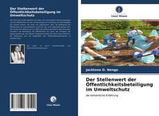 Обложка Der Stellenwert der Öffentlichkeitsbeteiligung im Umweltschutz