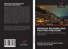 Copertina di EDUKACJA RELIGIJNA JAKO POLITYKA PUBLICZNA