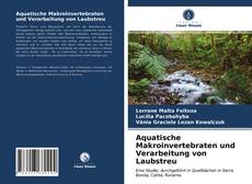 Bookcover of Aquatische Makroinvertebraten und Verarbeitung von Laubstreu