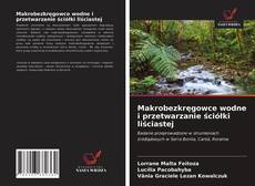 Capa do livro de Makrobezkręgowce wodne i przetwarzanie ściółki liściastej 