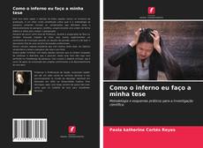 Bookcover of Como o inferno eu faço a minha tese