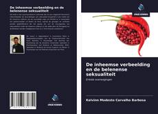 Bookcover of De inheemse verbeelding en de belenense seksualiteit