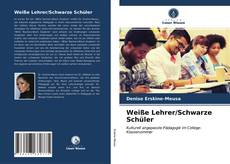 Couverture de Weiße Lehrer/Schwarze Schüler