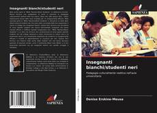 Bookcover of Insegnanti bianchi/studenti neri