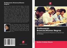 Borítókép a  Professores Brancos/Alunos Negros - hoz