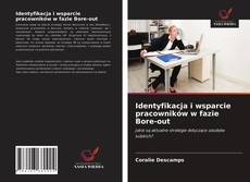 Identyfikacja i wsparcie pracowników w fazie Bore-out的封面