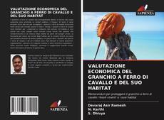 Bookcover of VALUTAZIONE ECONOMICA DEL GRANCHIO A FERRO DI CAVALLO E DEL SUO HABITAT