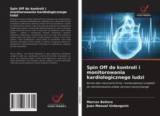 Spin Off do kontroli i monitorowania kardiologicznego ludzi的封面