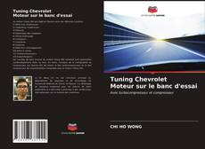 Couverture de Tuning Chevrolet Moteur sur le banc d'essai