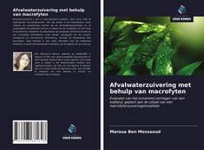 Bookcover of Afvalwaterzuivering met behulp van macrofyten