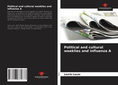 Capa do livro de Political and cultural weeklies and influenza A 