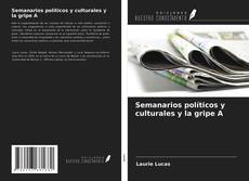 Обложка Semanarios políticos y culturales y la gripe A