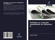 Politieke en culturele weekbladen en influenza A kitap kapağı