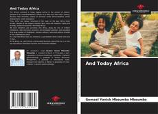 Capa do livro de And Today Africa 