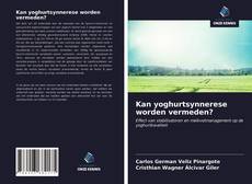 Bookcover of Kan yoghurtsynnerese worden vermeden?