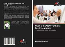 Bookcover of Qual è il CARATTERE del tuo insegnante