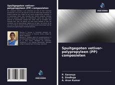 Bookcover of Spuitgegoten vetiver-polypropyleen (PP) composieten