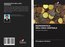 Borítókép a  NUMISMATICA DELL'ASIA CENTRALE - hoz