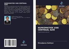 Bookcover of NUMISMATIEK VAN CENTRAAL AZIË