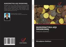 Portada del libro de NUMIZMATYKA AZJI ŚRODKOWEJ