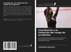 Portada del libro de Contribución a la limitación del riesgo de accidentes