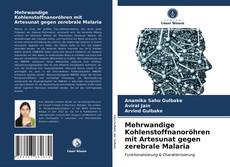 Couverture de Mehrwandige Kohlenstoffnanoröhren mit Artesunat gegen zerebrale Malaria