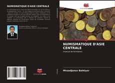 Capa do livro de NUMISMATIQUE D'ASIE CENTRALE 